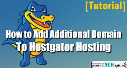 How to Add Additional Domain to Hostgator Hosting [New cPanel]
